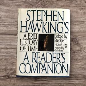 STEPHEN HAWKING'S A BRIEF HISTORY OF TIME : A Reader's Companion. First Edition